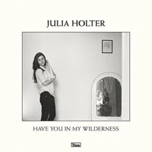 image of Julia Holter Have You In My Wilderness CD