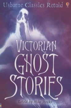 Image of Victorian Ghost Stories by Mike Stocks and Anthony Marks and Darrell Warner Book