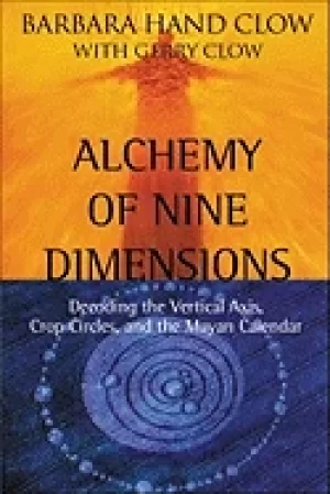 Image of alchemy of nine dimensions decoding the vertical axis crop circles and the