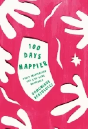 Image of 100 days happier daily inspiration for life long happiness