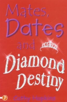 Image of Mates Dates and Diamond Destiny by Cathy Hopkins Paperback