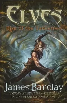Image of Elves: Rise of the TaiGethen by James Barclay