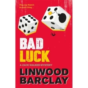 Image of Bad Luck : A Zack Walker Mystery #3