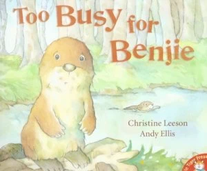 Image of Too Busy for Benjie by Christine Leeson and Andy Ellis Book