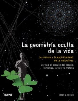 Image of La Geometra Oculta De La Vida by Karen L. French Paperback