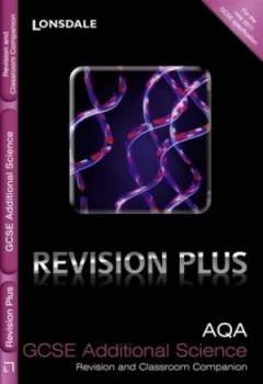 Image of Revision Plus - Aqa Gcse Additional Science. Revision and Classroom Companion by Francesca Walsh Paperback