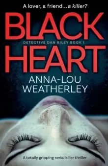 Image of Black Heart : A Totally Gripping Serial Killer Thriller