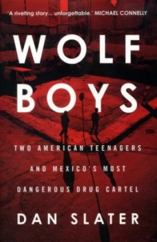 Image of Wolf Boys by Dan Slater Paperback