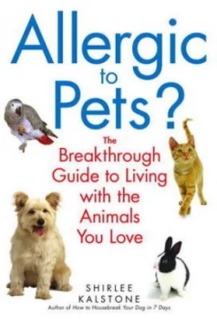 Image of Allergic to Pets by Shirlee Kalstone Paperback