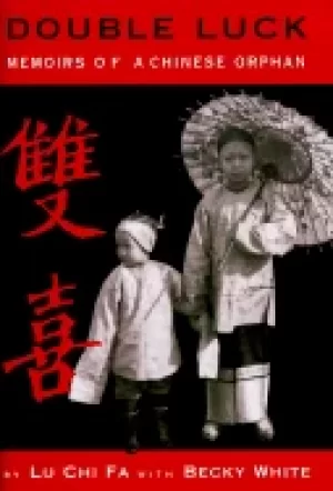 Image of double luck memoirs of a chinese orphan