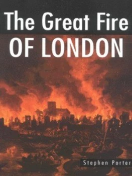 Image of The Great Fire of London by Stephen Porter Paperback