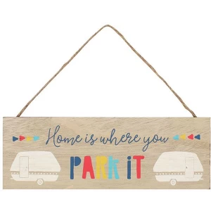 Image of Home Is Where You Park It MDF Sign