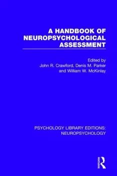 Image of A Handbook of Neuropsychological Assessment