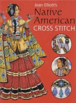 Image of Joan Elliotts Native American Cross Stitch. Hardback