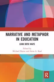 Image of Narrative and Metaphor in Education Look Both Ways