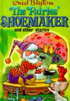 Image of The Fairies Shoemaker and Other Stories. Hardback