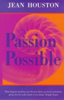 Image of A Passion for the Possible by Jean Houston Paperback