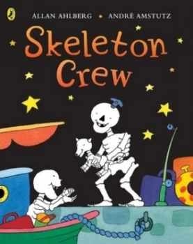 Image of Skeleton Crew by Allan Ahlberg Paperback