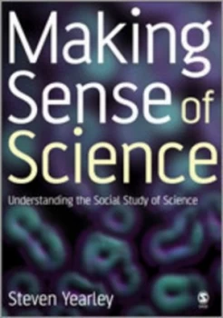Image of Making Sense of Science by Steven Yearley Book