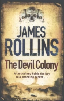 Image of The Devil Colony by James Rollins Paperback
