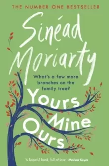 Image of Yours, Mine, Ours : The No 1 Bestseller