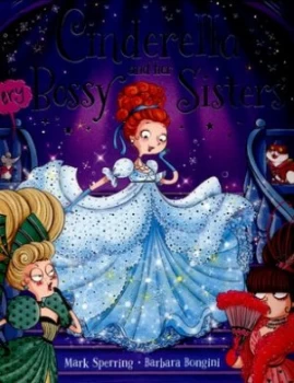 Image of Cinderella and her very bossy sisters by Barbara Bongini
