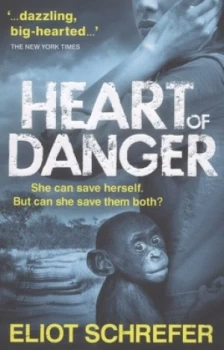 Image of Heart of Danger by Eliot Schrefer Paperback