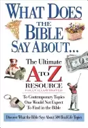 Image of what does the bible say about the ultimate a to z resource