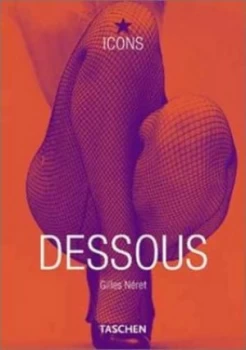 Image of Dessous by Gilles Nret Paperback