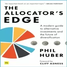 Image of The Allocator's Edge : A modern guide to alternative investments and the future of diversification