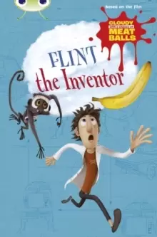 Image of Bug Club Independent Fiction Year Two Gold A Cloudy with a Chance of Meatballs: Flint the Inventor