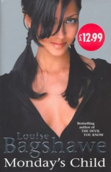Image of Mondays Child by Louise Bagshawe Hardback