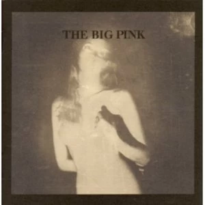 image of The Big Pink A Brief History Of Love CD