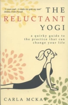 Image of The Reluctant Yogi by Carla Mckay Paperback