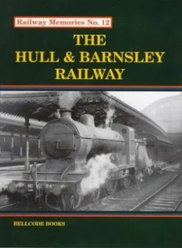 Image of The Hull and Barnsley Railway by Stephen Chapman Paperback