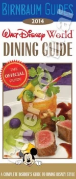 Image of Walt Disney World Dining Guide by Birnbaum Travel Guides Book