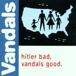 image of Hitler Bad Vandals Good by The Vandals CD Album