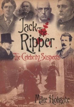 Image of Jack the Ripper by Mike Holgate Paperback