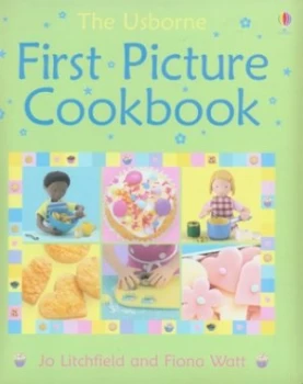 Image of The Usborne First Picture Cookbook by Fiona Watt and Howard Allman and Jo Litchfield and Catherine Atkinson and Mmstudios Hardback