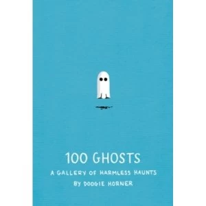 Image of 100 Ghosts by Doogie Horner (Hardback, 2013)