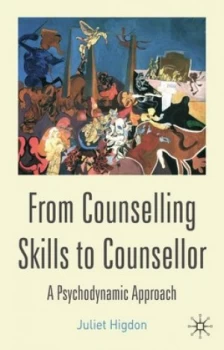 Image of From Counselling Skills to Counsellor by Juliet Higdon Paperback