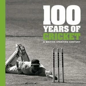 Image of 100 Years of Cricket by Ammonite Press Paperback