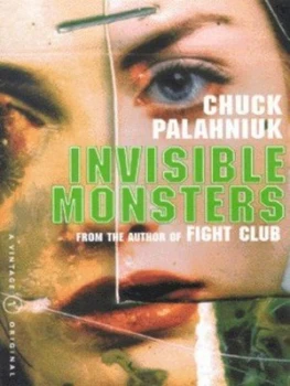 Image of Invisible Monsters by Chuck Palahniuk Paperback
