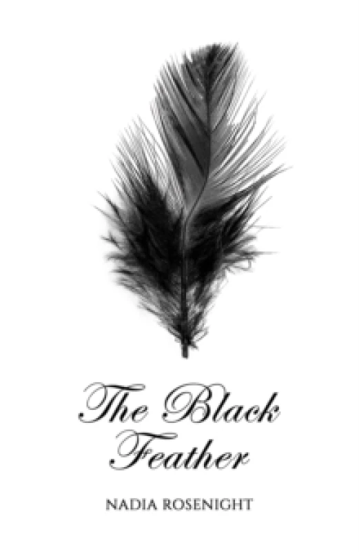 Image of The Black Feather. Paperback. By Nadia Rosenight Books