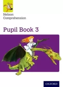 Image of Nelson Comprehension: Year 3/Primary 4: Pupil Book 3