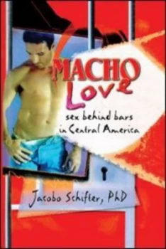Image of Macho Love by John Dececco Phd Book