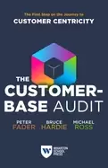 Image of customer base audit the first step on the journey to customer centricity