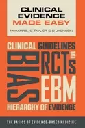 Image of clinical evidence made easy the basics of evidence based medicine