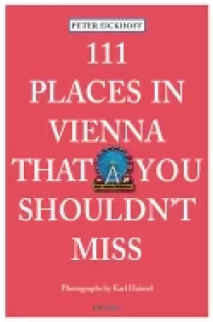Image of 111 places in vienna that you shouldnt miss