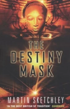 Image of The Destiny Mask by Martin Sketchley Paperback